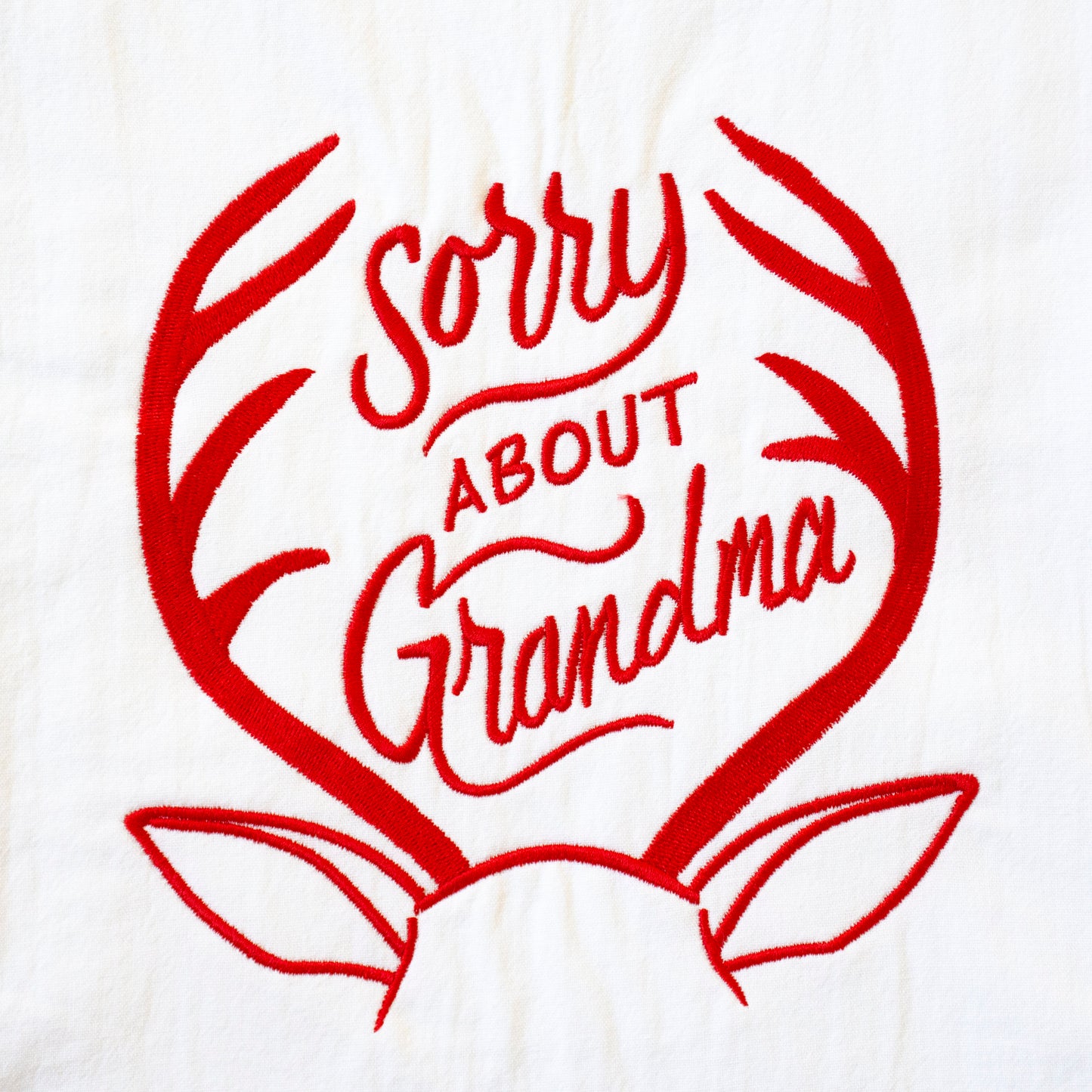 Sorry About Grandma Towel